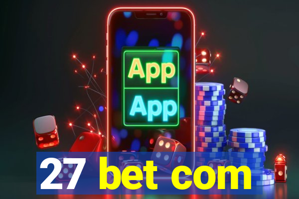 27 bet com